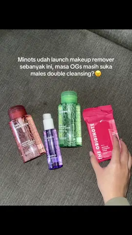 Minots liatin satu-satu malem ini yah!😠🫵🏻 #TheOriginote #MicellarWater #CleansingTissue #MakeupRemover #CleansingOil 