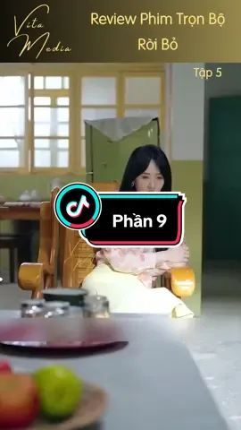 P9 #phimhay #reviewphim #phimtrungquoc #xuhuong #fyp 