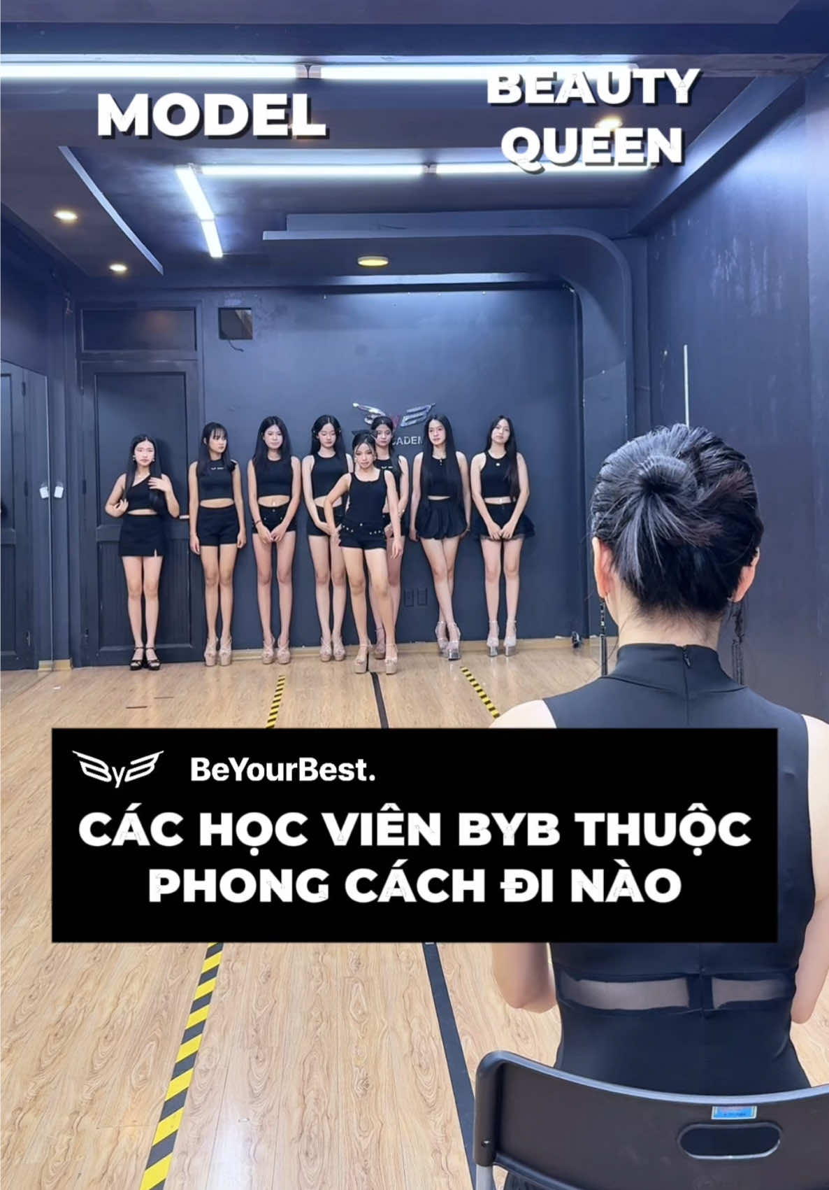 Cùng xem các học viên BYB thuộc phong cách đi nào ✨ #bybacademy #thanhhuyennguyen #daotaonguoimau #imentertainment 