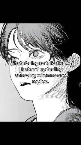 Just tell me to stop if I’m annoying you #fujino #lookback #vent #annoying 