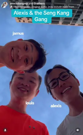 Alexis & the Gang #Sengkang #tiktoksg #singapore #sgtiktok #alexisdang 