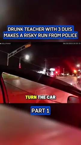 Drunk Teacher with 3 DUIs Makes a Risky Run from Police P1 #bodycam #bodycamcops #bodycampolice #police #cops 