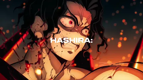Hashira 🔥 #hashira #demonslayer #kimetsunoyaiba #fyp #foryou 