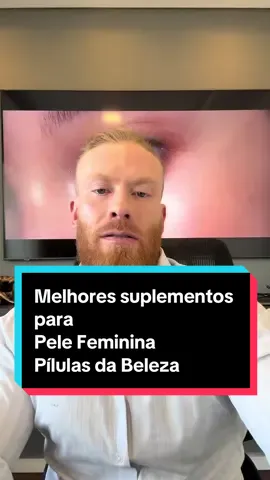 Melhores suplementos para  Pele Feminina Pílulas da Beleza