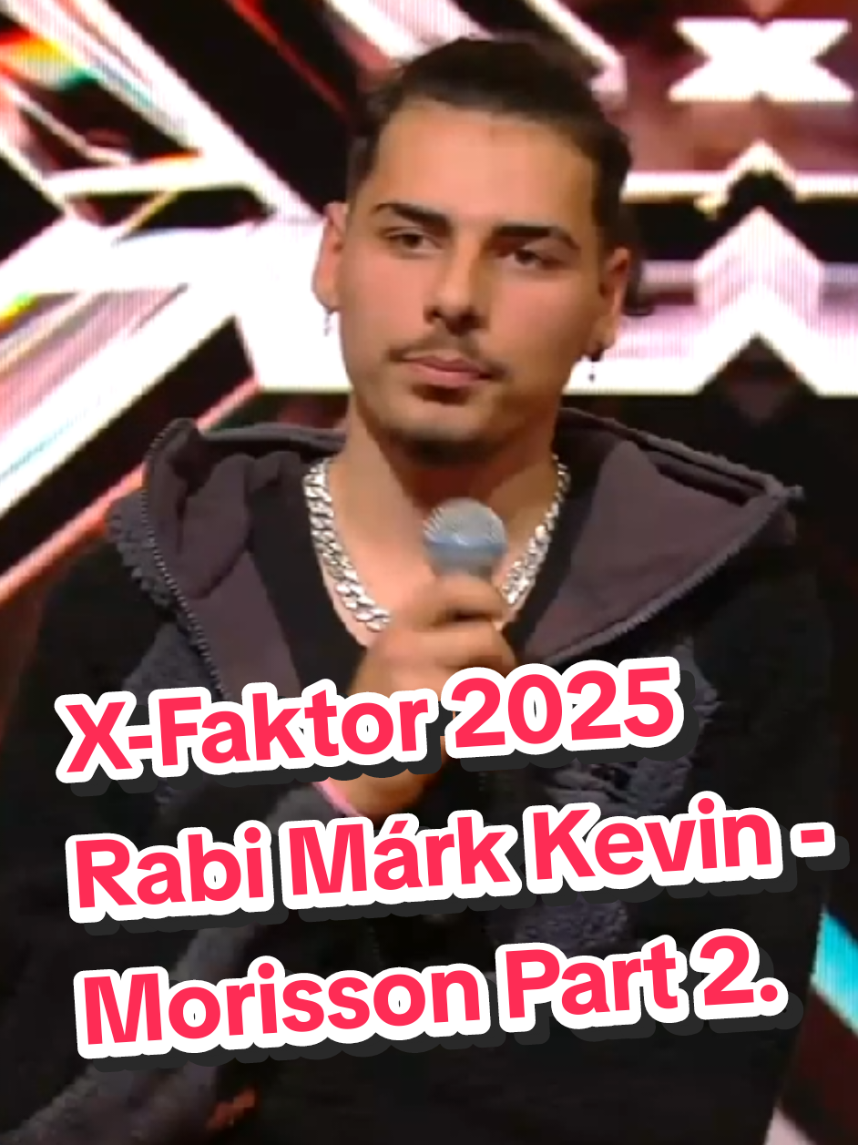 Válasz @shortokhu részére  X-Faktor 2025 Rabi Márk Kevin - Morisson Part 2. RTL - X-Faktor 2025 2.adás #xfaktor #2025 #rtl #shortokhu #shortok 