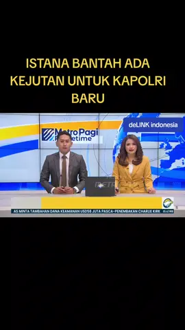 ISTANA BANTAH SUPRES PERGANTIAN KAPOLRI #beritaterkini #istananegara #kapolri #prabowosubianto #rdp 