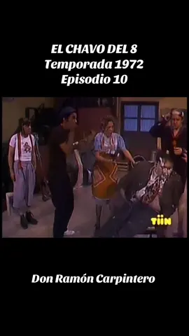 El Chavo Del Ocho: Temporada 1972 - Episodio N10º - 10 - Don Ramón Carpintero #chespirito #elchavodel8 