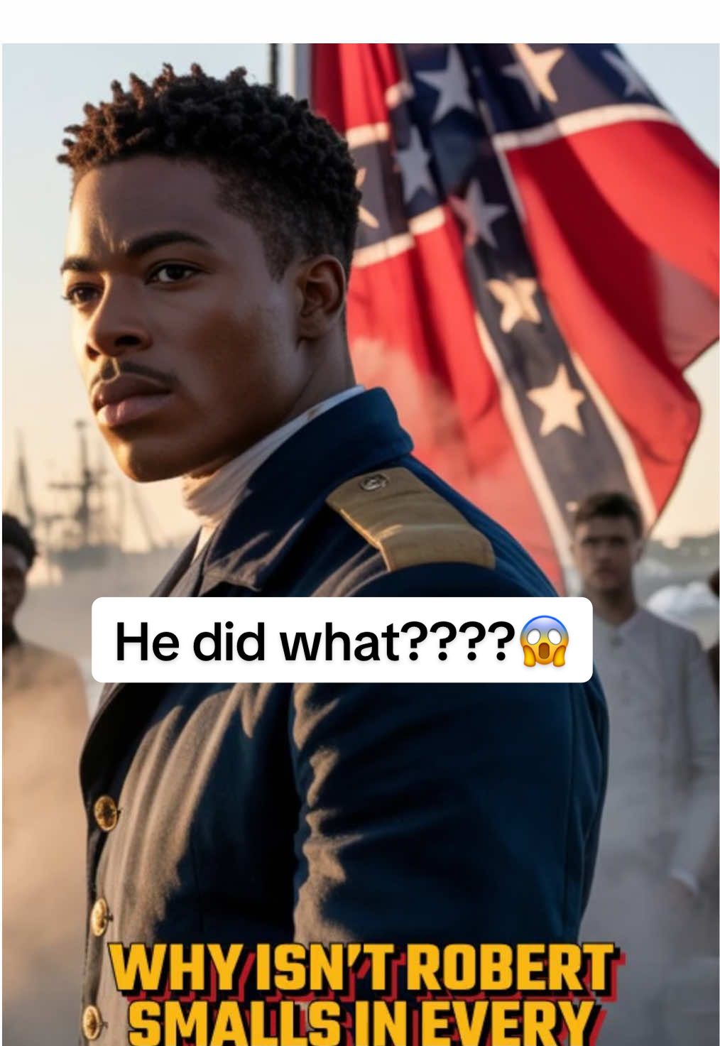 Robert Smalls black war hero Confederate warship  Black history not taught in schools	 untold black history hidden black history facts black historical figures untaught truths hidden slavery truths U.S. history unknown black historical facts black historical facts black war heroes #blackhistoryfacts #historytok #blackexcellence #blackhistory #civilwar 