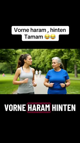 Vorne haram , hinten Tamam 😂 #fyp #haram #tamam #mama #viral 