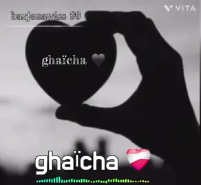 ghaïcha ♥️ 
