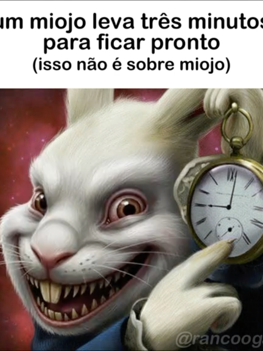 coelho maldito... #meme #shitpost #coelho #tempo #relogio