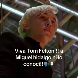 Saludos desde México !🇲🇽  #tomfelton #dracomalfoy #fypシ #paratii #slytherinboys 