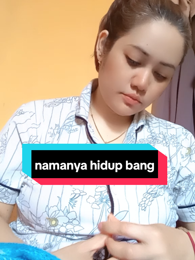 nama nya juga hidup bang#asalamualaikumsahabatiktok #fyp #kontenhiburan #