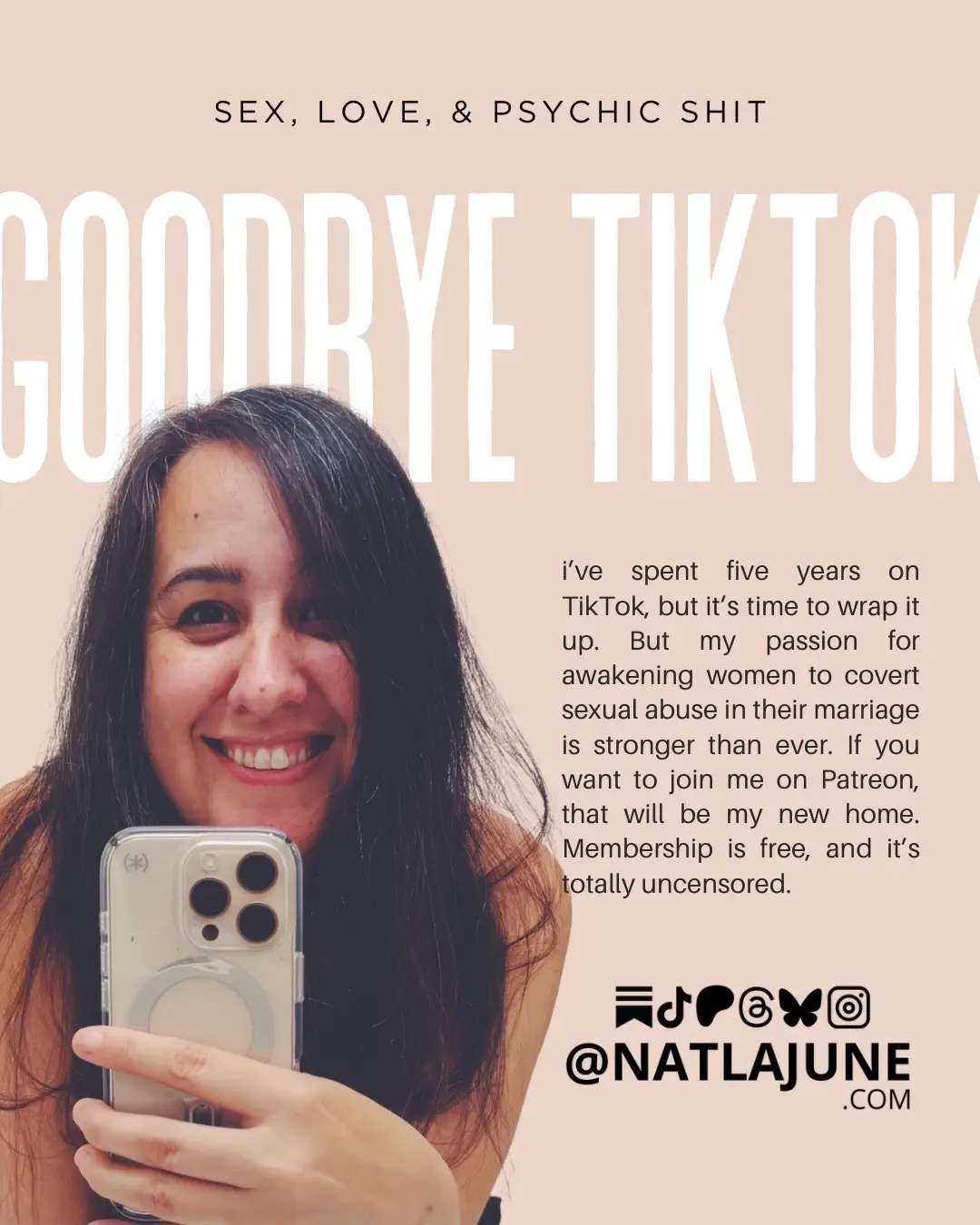 As TikTok goes away and becomes something else, I’ll be making my home on Patreon. I’ll still be posting to Instagram and sometimes YouTube, and cross posting to sub stack. If you didn’t know, Patreon is actually free. I will have some public content, Some for free members, and some of it will be paid. But I can do more there than I can with Tiktok. Including more lives and a couple of chat rooms so we can speak freely without community guidelines and without angry husbands reporting me. 