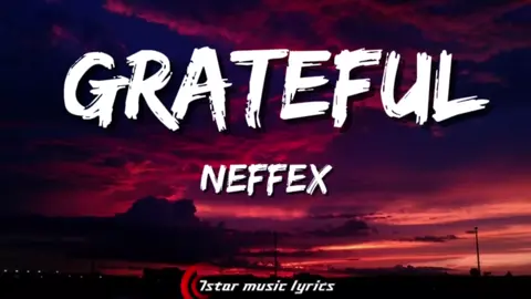Neffex-Grateful  #neffex #grateful #lyrics #fyp #fyppppppppppppppppppppppp