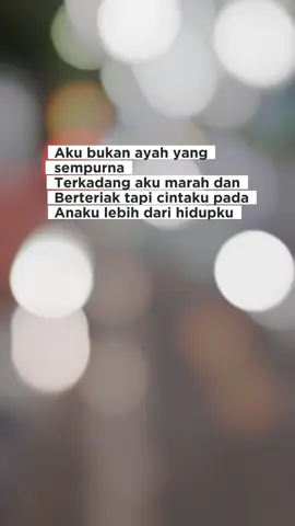 maafkan ayahmu ini nak kalau terlalu keras mendidik kalian #CapCut 