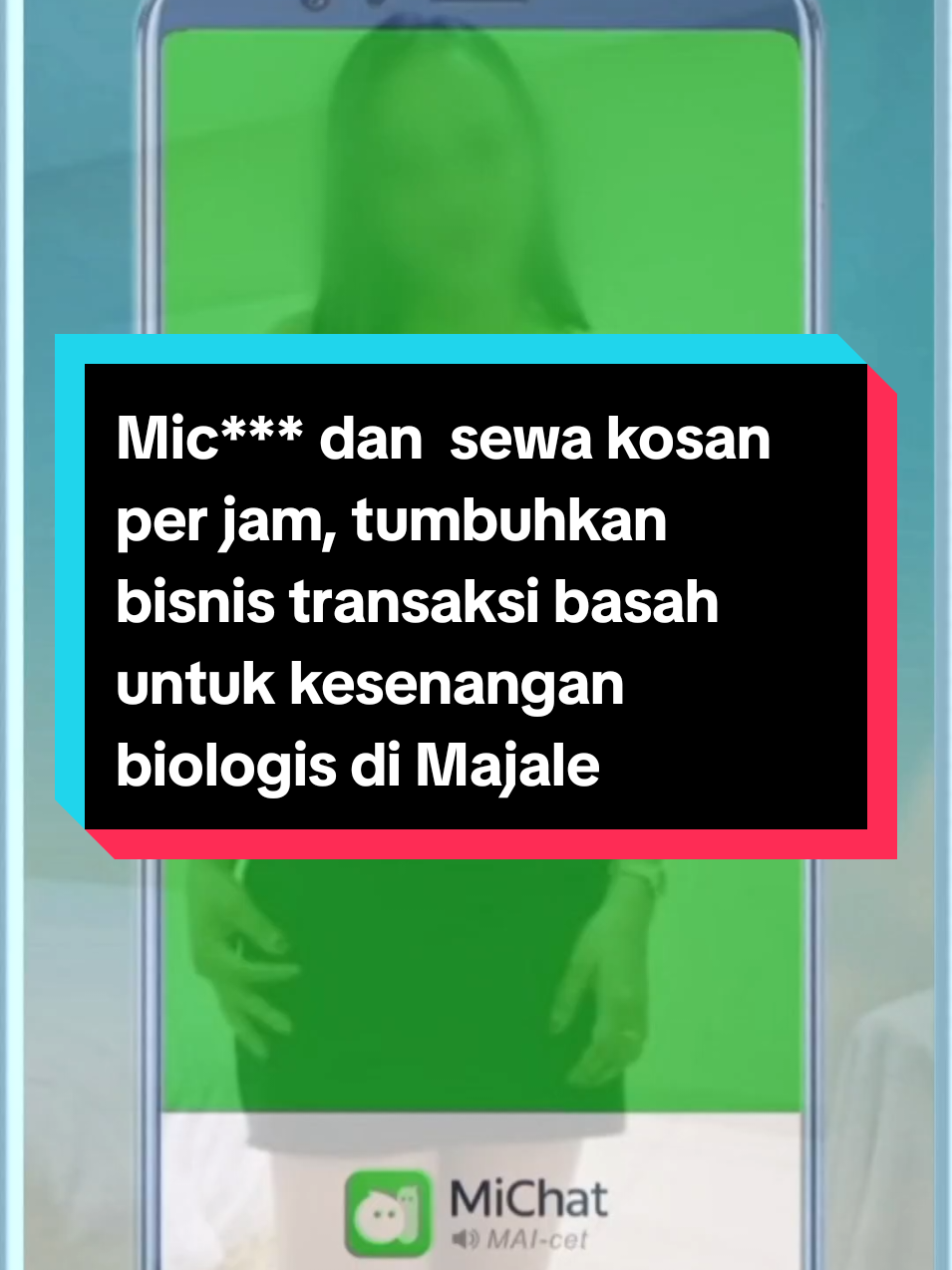Aplikasi Mi*** dan penyewaan tempat kos per jam, tumbuhkan bisnis transaksi basah untuk kesenangan biologis di Majalengka  @Majalengka @Eman Suherman Majalengka @Dena Muhamad Ramdhan  #majalengka #michat #michatindonesia #wisatamajalengka 
