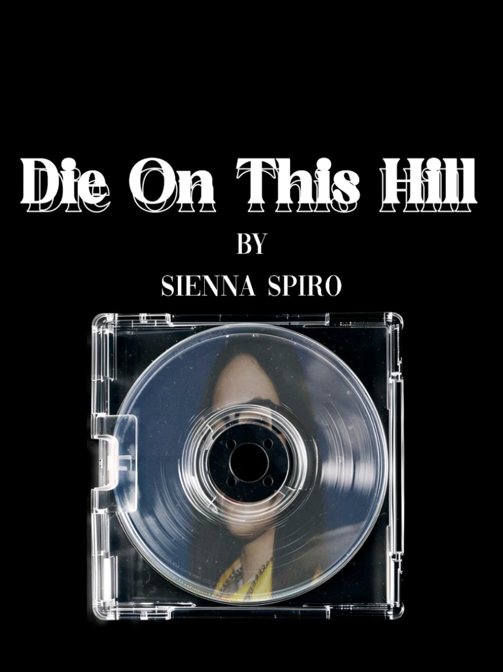 Die On The Hill | #lyrics #fyp #siennaspiro 