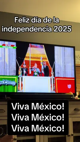 #felizdiadelaindependeciademex2025 #foryou #vivamexico🇲🇽 #vivamexico🇲🇽 #vivamexico🇲🇽 