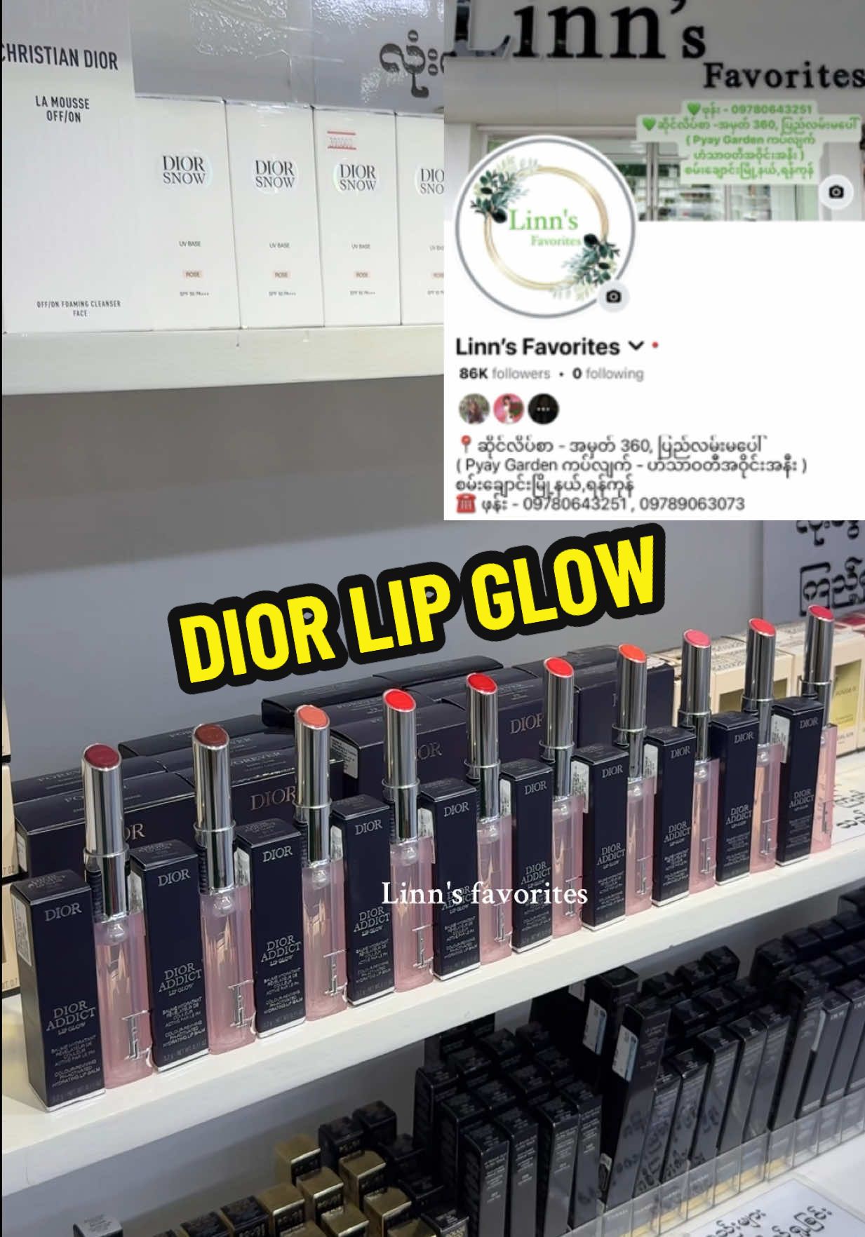 အမေးများတဲ့ DIOR LIP GLOW ALL INSTOCK ♥️♥️ #Dior #Lipglow #fyp #foryoupage #Linn #Beauty #မှာယူနိုင်ပါတယ်နော်🥰🥰 Facebook Page - Linn's favorites တခုတည်းကနေမှာပေးပါရှင်♥️ Tiktok cb စာမပြန်ပါ  Comment ဝင်ရေးတဲ့ အခြား page များနှင့် လုံးဝမသက်ဆိုင်ပါ 🚫