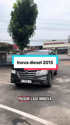 Masukk lagii INOVA G 2015 SOLAR/DIESEL.km 87rb asli record dealer🤩. Yang lagi cari inova diesel yukkk🤝🤝 tanya2 hub 085788798725 #inova #inovadiesel #cumicumi #adijayamobilindo #fyppppppppppppppppppppppp 