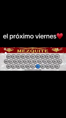 el próximo viernes♥️#apoyoplissssssssssssss💞 #acordeon #acordeonista #acordeonvirtual #mezquiteapp 
