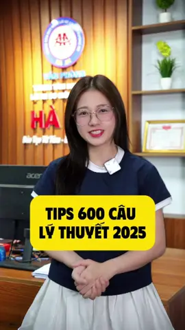 Tips 600 câu lý thuyết 2025 #thoasmile #hoclaixeoto #hoclaixecungthoa 
