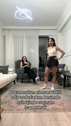 Bacım yapıyorsa haklıdır