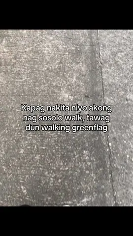 #greenflag #solowalk #foryoupage #xyzabc #makeitviral 