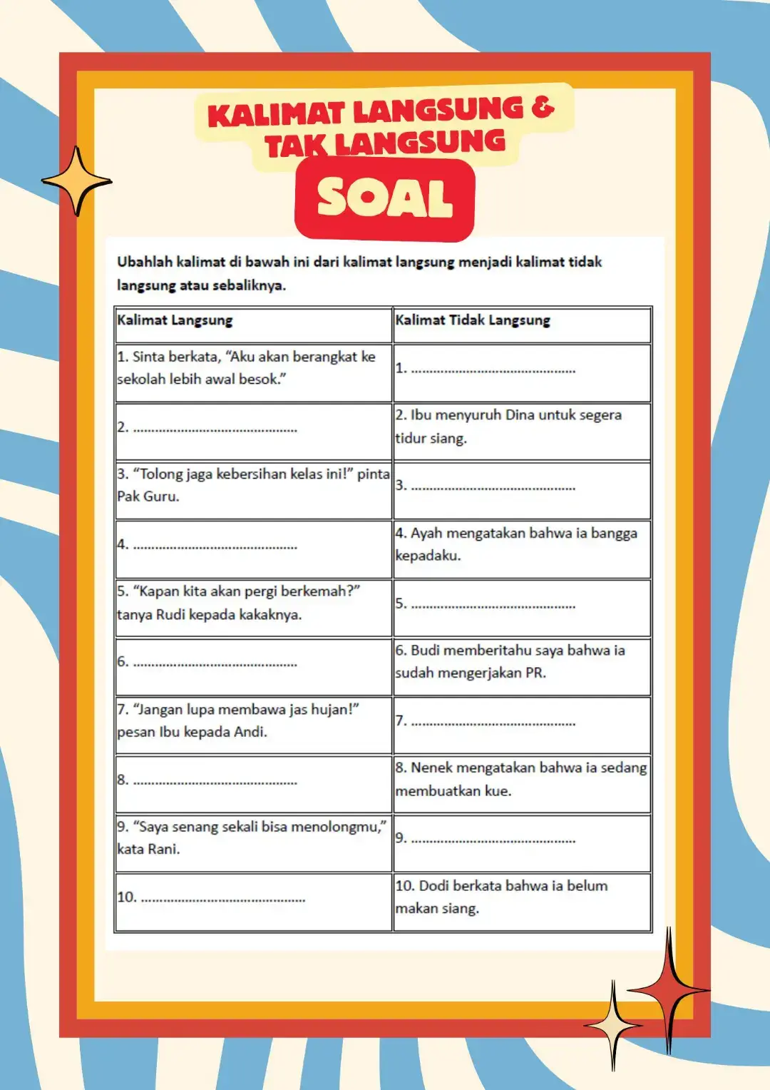 SOAL bahasa Indonesia KALIMAT LANGSUNG Dan tak langsung