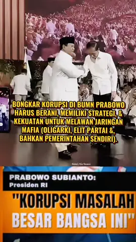 Prabowo Berani Sikat Korupsi Di BUMN, Semoga yg Lain Menyusul.. #prabowo #korupsi #oligarki #bumn #fyp 