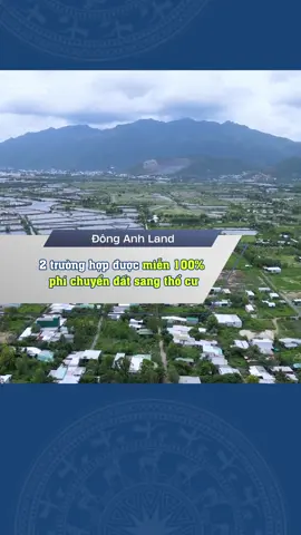 2 trường hợp được miễn 100% phí khi chuyển lên đất thổ cư #donganhland #phucangarden #luatdatdai 