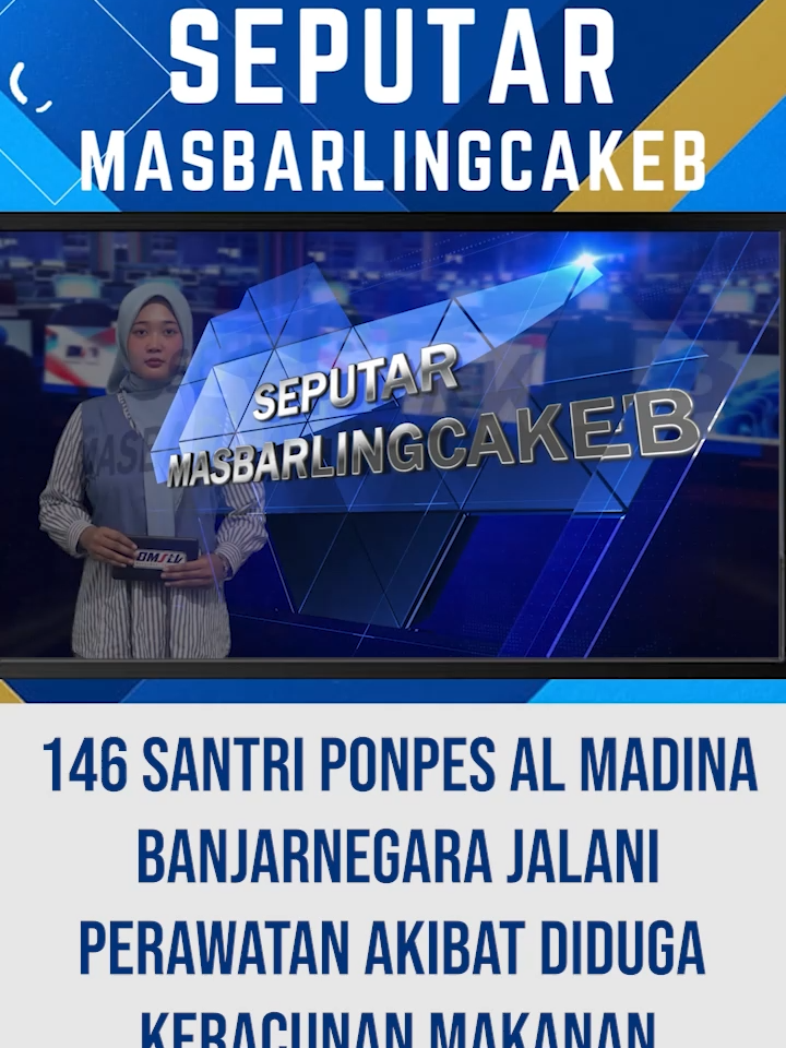 146 SANTRI PONPES AL MADINA BANJARNEGARA JALANI PERAWATAN AKIBAT DIDUGA KERACUNAN MAKANAN #fypage #fyp #banyumasterkini #bmstvoficial #bmstv