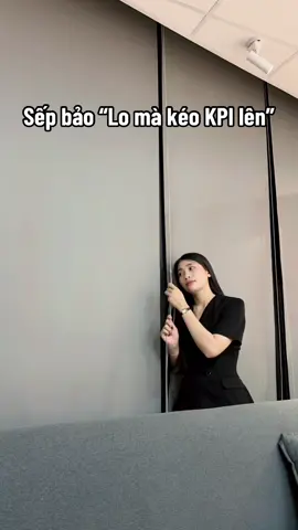 Dạ em đang kéo KPI mà sếp😢 #xuhuongtiktok #viral #batdongsan #haihuoc 