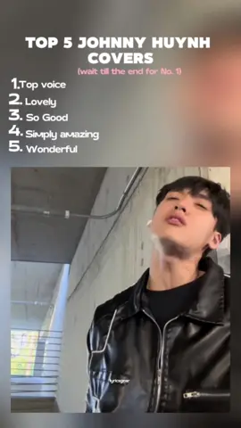 Saved the best for the last #johnnyhuynh #viral #covers #singing #top5 