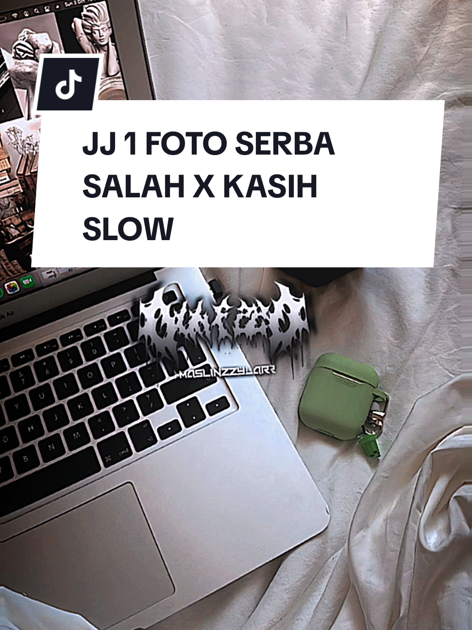 #CapCut trendkah? [ serba salah x kasih slow ] #templatecapcut #jj #fyp #maslinzzy 