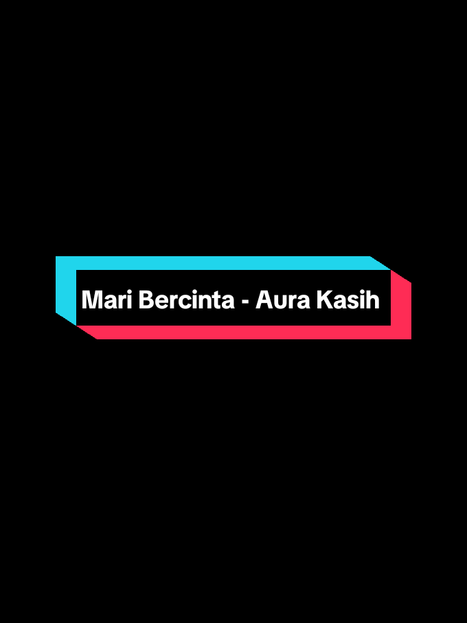 Mari Bercinta - Karaoke🎤🎧 #liriklagu #foryou #masukberanda #maribercinta #aurakasih 