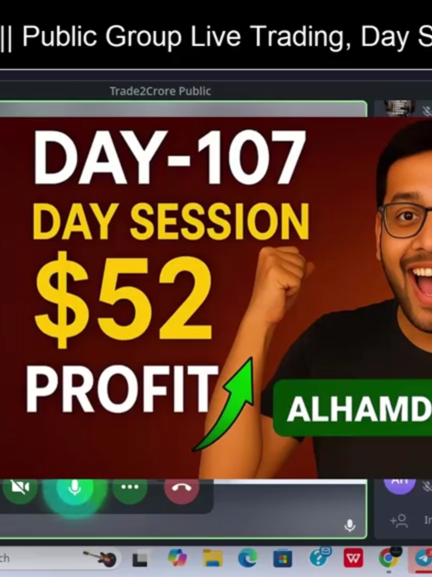 ✅ Day 107 | Public Group Live Trading (Day Session).