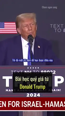 Bài Học Đáng Giá Nhất của ông Trump🙂