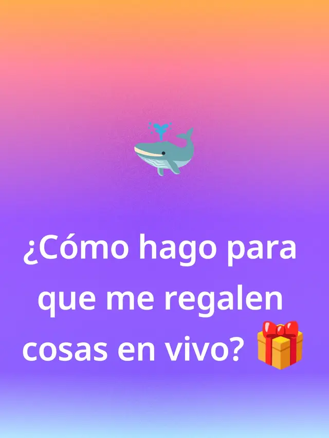¿Cómo hago para que me regalen cosas en vivo? 🎁