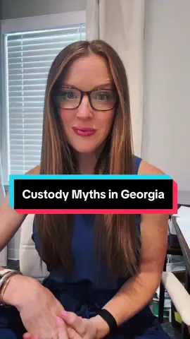Top 3 Custody Myths in Georgia (that people always get wrong!)    #FamilyLaw #CustodyBattle #DivorceTips #CoParenting #KnowYourRights  