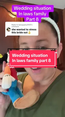Replying to @tipsygypsy2020 she has every right to feel this way!!!! #weddingsituation #weddingdrama #weddingstory #weddinghumor #weddingskit 