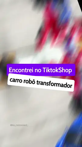 #carrotransformador #diadascriancas #brinquedosdecriança #carrinhodebrinquedo #tiktokshop 