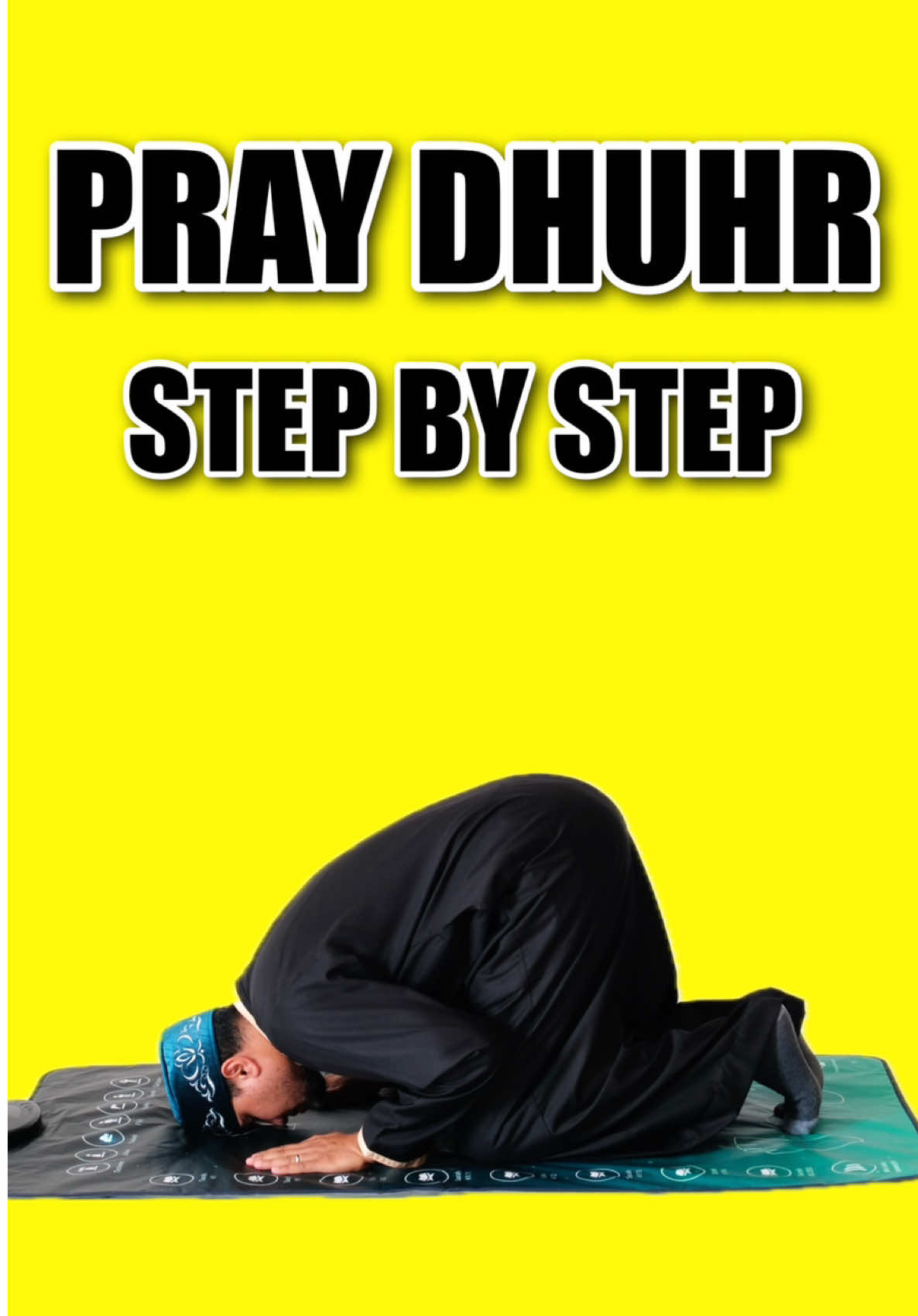 The full Duhur prayer step by step with illustration and real person. 
