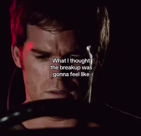 relatable content #dexter #breakup #relatable #goodfeeling#fyp 