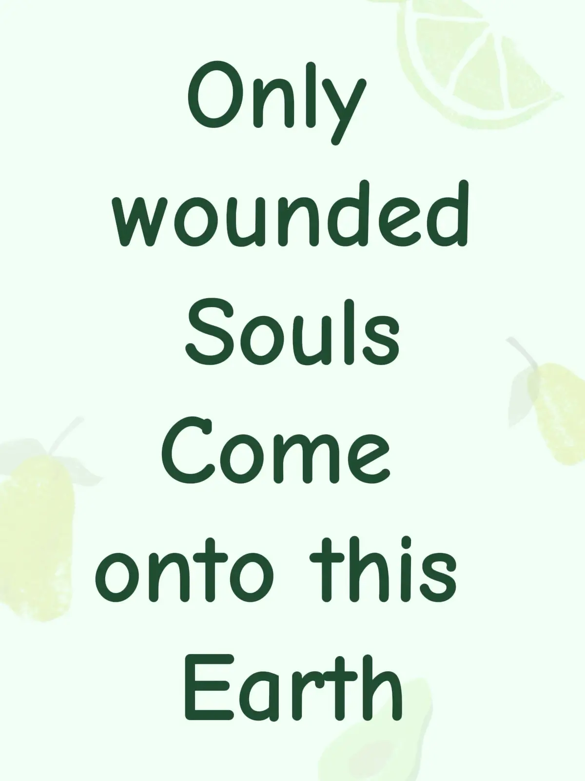 I’m QHHT therapist Sometimes my client’s Higherself  Brings beautiful messages This is one of the most recent Session’s  A ha moment Wounded soul meaning Not just from this realm : )