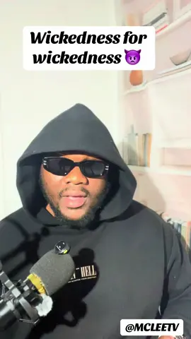 Wickedness for wickedness #CapCut #MCLEETV #fyp #motivation #stayguided 