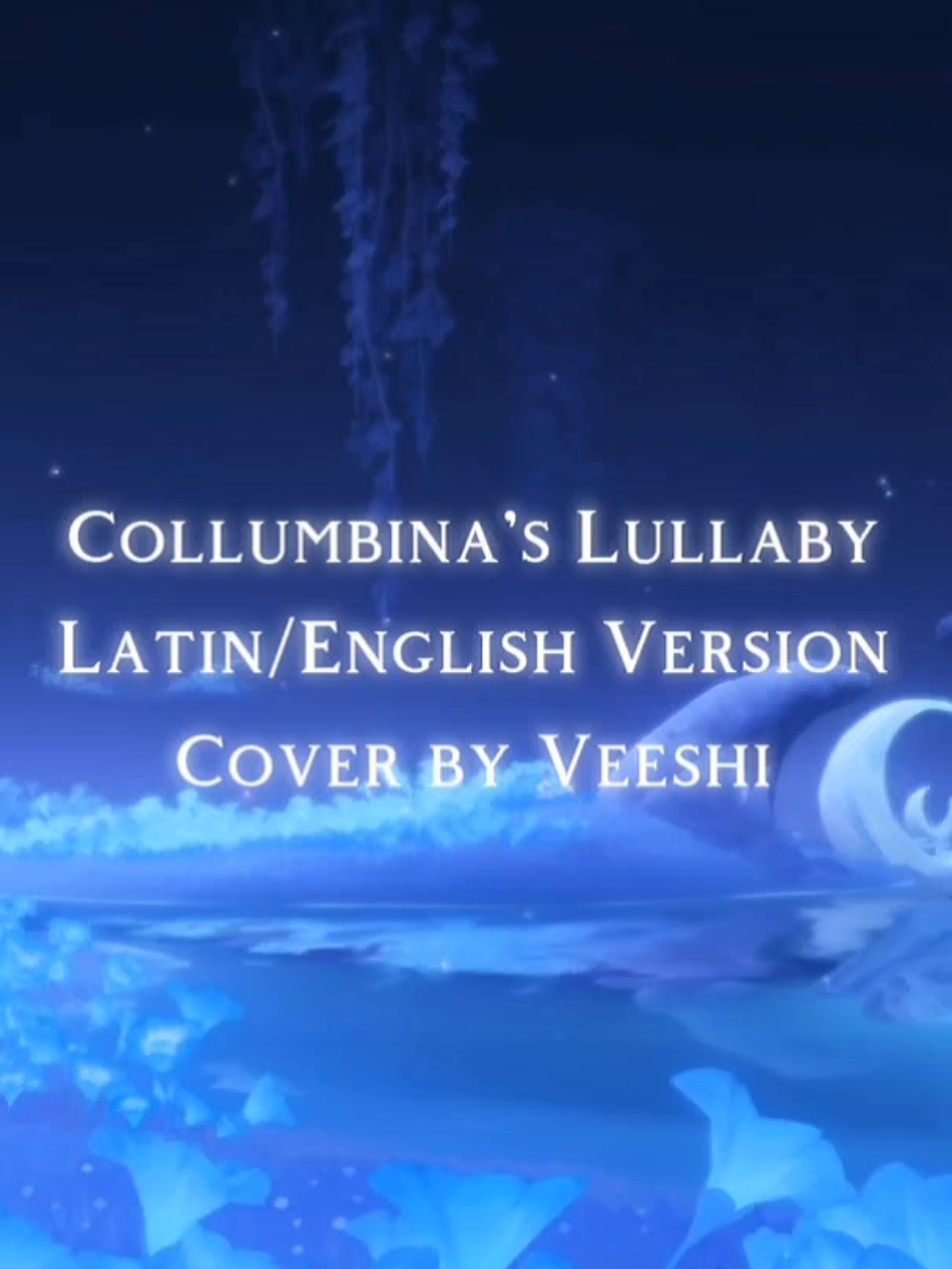 Full version of my latin / english cover of columbina's lullaby!! A lot of people asked so I locked in and finished it ehe  #cover #fyp #GenshinImpact #columbina #genshin 