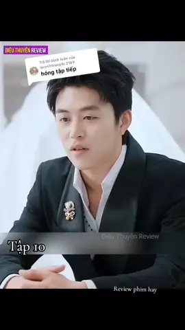 Trả lời @quynhtrangtb.2189Tập 10 Review phim Anh bảo vệ quèn có con với nữ chủ tịch xinh đẹp ai ngờ Anh lại là chiến thần bất bại ẩn danh #phimhay #Reviewphim #fbthuanstella #phimngontinh#xh 