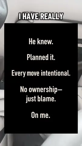 He planned every move and still points the finger at me. Knowing isn’t the same as owning.#fyp #dv #divorce #narcissist #trauma 